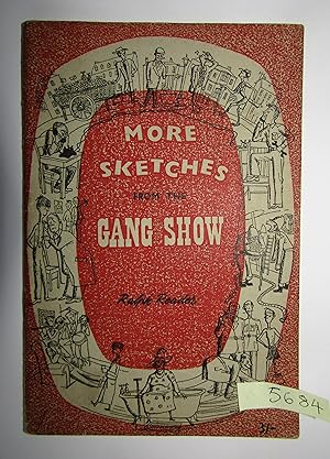Seller image for More Sketches from the Gang Show for sale by Waimakariri Books and Prints Limited