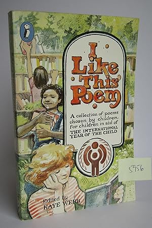 Seller image for I Like This Poem: A Collection of Best-loved Poems Chosen by Children for Other Children in Aid of the International Year of the Child (Puffin Books) for sale by Waimakariri Books and Prints Limited