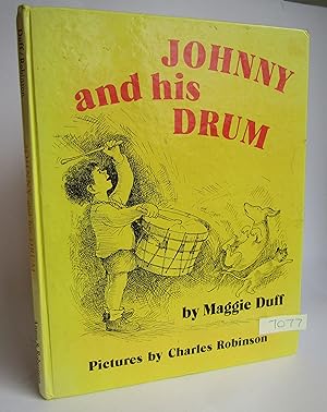 Imagen del vendedor de Johnny and His Drum a la venta por Waimakariri Books and Prints Limited