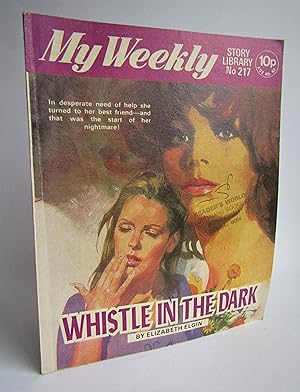 Whistle in the Dark (My Weekly Story Library 217)