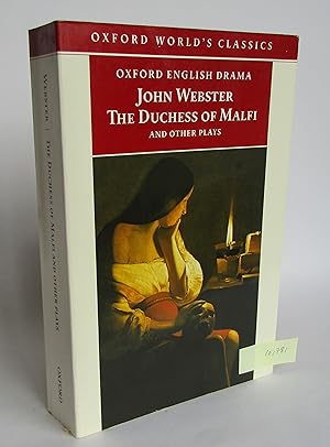 The Duchess of Malfi and Other Plays (Oxford World's Classics)