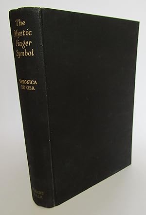 Bild des Verkufers fr The Mystic Finger Symbol, A Novel of El Greco zum Verkauf von Waimakariri Books and Prints Limited