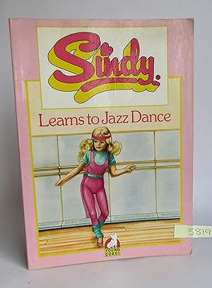 Immagine del venditore per Sindy Learns to Jazz Dance venduto da Waimakariri Books and Prints Limited