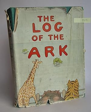 Seller image for The Log of the Ark for sale by Waimakariri Books and Prints Limited