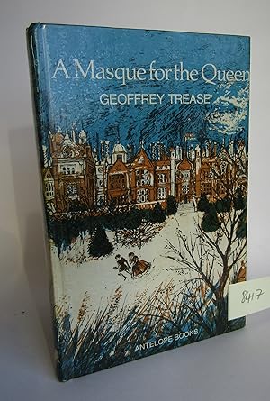 Seller image for Masque for the Queen for sale by Waimakariri Books and Prints Limited