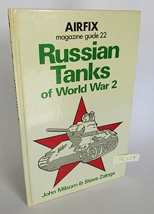 Bild des Verkufers fr Russian Tanks of World War 2 (Airfix Magazine Guide 22) zum Verkauf von Waimakariri Books and Prints Limited