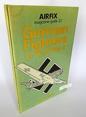 Image du vendeur pour German Fighters of World War 2 (Airfix Magazine Guide 23) mis en vente par Waimakariri Books and Prints Limited