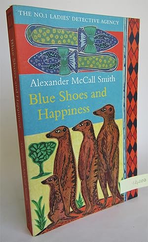 Blue Shoes and Happiness