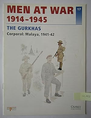 Seller image for The Gurkhas (Men at War 1914-1945) for sale by Waimakariri Books and Prints Limited