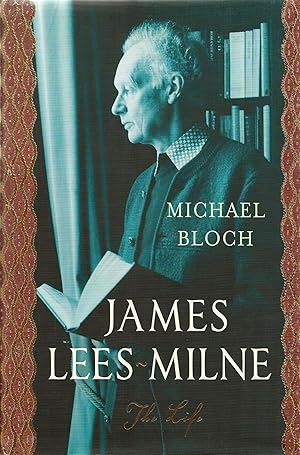 James Lees-Milne. The Life