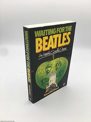 Immagine del venditore per Waiting for the Beatles: An Apple Scruff's Story venduto da 84 Charing Cross Road Books, IOBA