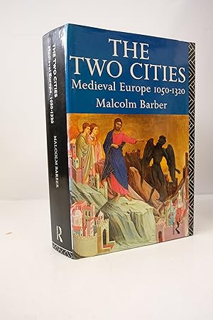 Imagen del vendedor de The Two Cities: Medieval Europe 1050-1320 a la venta por Librairie du Levant