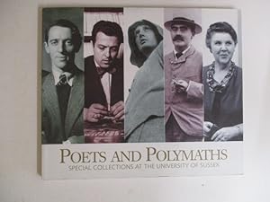 Seller image for Poets and Polymaths. Special Collections at the University of Sussex for sale by GREENSLEEVES BOOKS