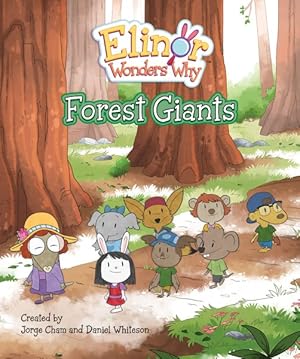 Image du vendeur pour Elinor Wonders Why Forest Giants mis en vente par GreatBookPrices