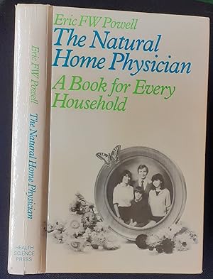 Bild des Verkufers fr The Natural Home Physician: A Book for Every Household zum Verkauf von LOROS Enterprises Ltd