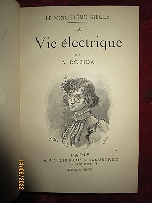 Immagine del venditore per LE VINGTIME SICLE : LA VIE LECTRIQUE venduto da LA FRANCE GALANTE