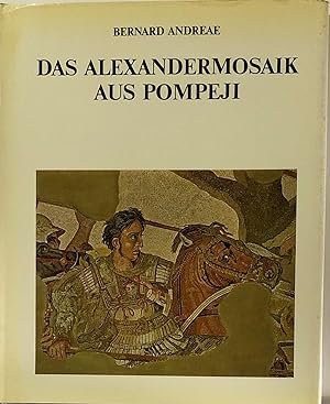 Image du vendeur pour Das Alexander-Mosaik aus Pompeji mis en vente par Wolfs Antiquariat
