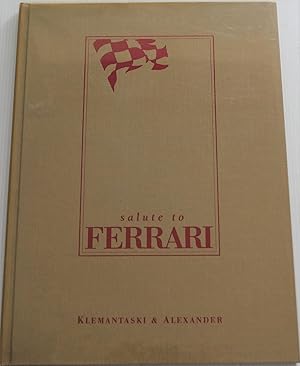 Immagine del venditore per Salute to Ferrari [SIGNED] venduto da Motoring Memorabilia