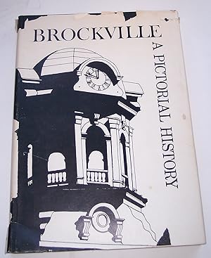 Imagen del vendedor de Brockville A Pictorial History a la venta por Riverwash Books (IOBA)