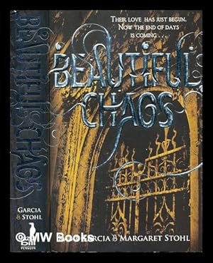 Bild des Verkufers fr Beautiful chaos / by Kami Garcia & Margaret Stohl zum Verkauf von MW Books Ltd.