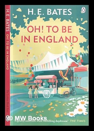 Seller image for Oh! To be in England for sale by MW Books Ltd.