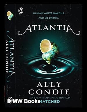 Seller image for Atlantia : a novel / Ally Condie for sale by MW Books Ltd.