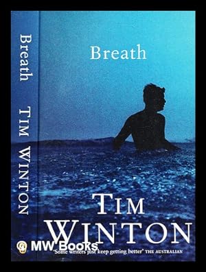 Seller image for Breath / Tim Winton for sale by MW Books Ltd.