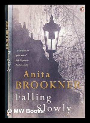 Seller image for Falling slowly / Anita Brookner for sale by MW Books Ltd.