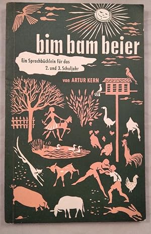 bim bam beier. Ein ganzheitliches Sprachbüchlein für das 2. und 3. Schuljahr.