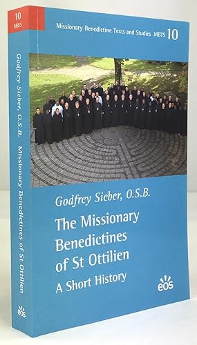 Bild des Verkufers fr The Missionary Benedictines of St. Ottilien. A Short History. zum Verkauf von Antiquariat Heiner Henke