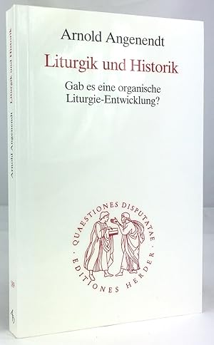 Bild des Verkufers fr Liturgik und Historik. Gab es eine organische Liturgie-Entwicklung ? 2. Auflage. zum Verkauf von Antiquariat Heiner Henke