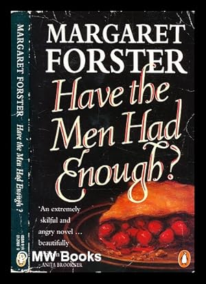 Seller image for Have the men had enough? : a novel / by Margaret Forster for sale by MW Books Ltd.