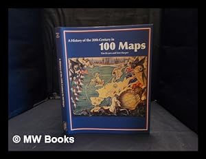 Imagen del vendedor de A history of the 20th century in 100 maps a la venta por MW Books Ltd.