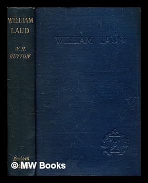 Imagen del vendedor de William Laud / by William Holden Hutton ; with a portrait a la venta por MW Books Ltd.