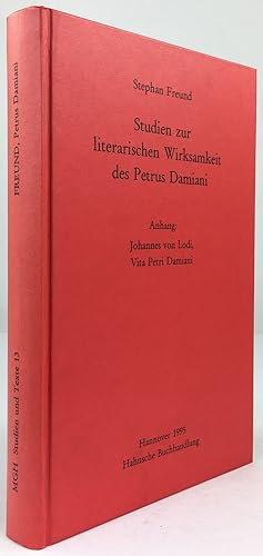 Bild des Verkufers fr Studien zur literarischen Wirksamkeit des Petrus Damiani. Anhang: Johannes von Lodi, Vita Petri Damiani (mit beiliegender korrigierter Fassung des Wortregisters zu Lodi). zum Verkauf von Antiquariat Heiner Henke