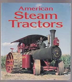 Seller image for American Steam Tractors for sale by Riverwash Books (IOBA)