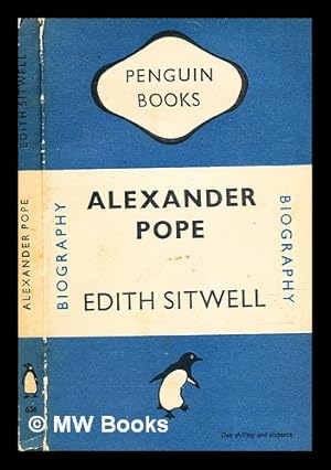 Seller image for Alexander Pope / by Edith Sitwell for sale by MW Books Ltd.