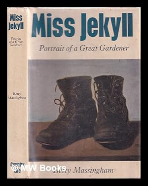 Bild des Verkufers fr Miss Jekyll : portrait of a great gardener zum Verkauf von MW Books Ltd.