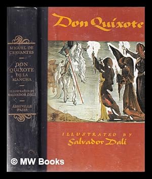 Image du vendeur pour The first part of the life and achievements of the renowned Don Quixote de la Mancha / Miguel de Cervantes Saavedra; translated by Peter Motteux; illustrated by Salvador Dali mis en vente par MW Books Ltd.