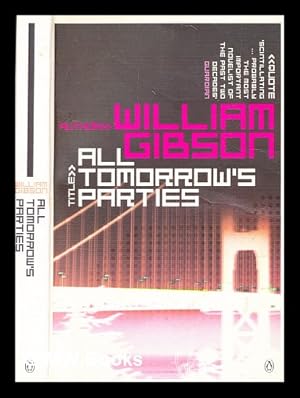Immagine del venditore per All tomorrow's parties / William Gibson venduto da MW Books Ltd.