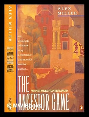 Seller image for The ancestor game / Alex Miller for sale by MW Books Ltd.
