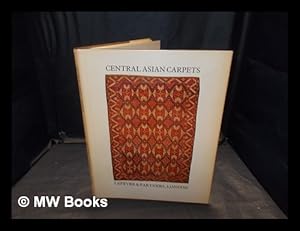 Seller image for Central Asian carpets : 8 October 1976 / [by Bert Blikslager] ; [with a contribution by Jon Thompson] for sale by MW Books Ltd.