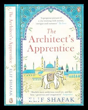 Immagine del venditore per The architect's apprentice / Elif Shafak venduto da MW Books Ltd.