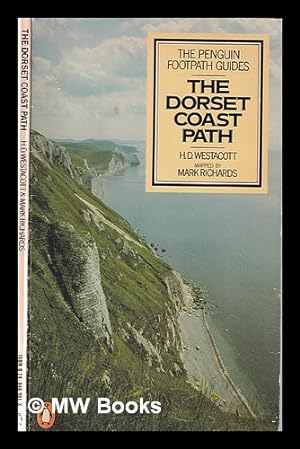 Seller image for The Dorset coast path / H.D. Westacott; with maps by Mark Richard for sale by MW Books Ltd.