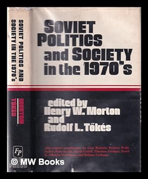 Bild des Verkufers fr Soviet Politics and Society in the 1970's zum Verkauf von MW Books Ltd.