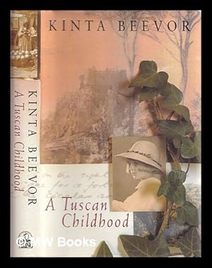 Imagen del vendedor de A Tuscan childhood a la venta por MW Books Ltd.