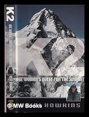 Seller image for K2 : one woman's quest for the summit for sale by MW Books Ltd.