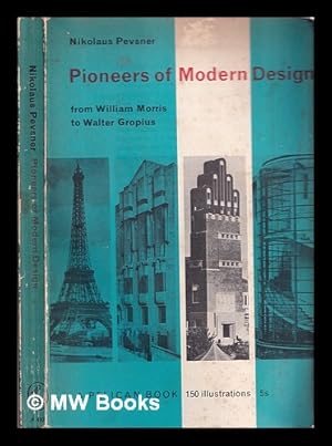 Immagine del venditore per Pioneers of Modern Design: From William Morris to Walter Gropius venduto da MW Books Ltd.