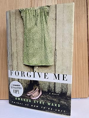 Imagen del vendedor de Forgive Me: A Novel (Signed First Edition) a la venta por Dan Pope Books