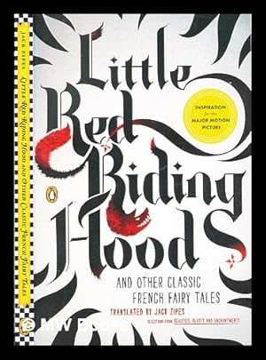 Seller image for Little Red Riding Hood : and other classic French fairy tales / translated by Jack Zipes for sale by MW Books Ltd.